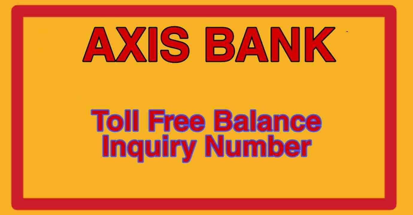 Axis Bank Toll Free Number