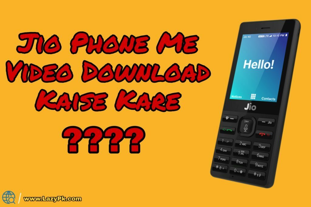 Jio Phone Me Video Kaise Download Kare - हेल्लो दोस्तो आप सब तो जानते ही है कि आज कल Jio Phone का इस्तेमाल हर कोई कर रहा है अगर Future Phone की बात करे तो 