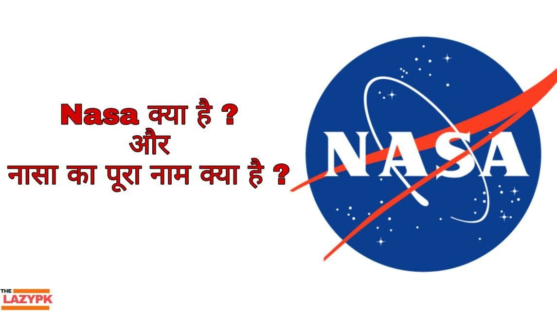 Nasa Kya Hai